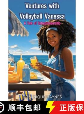预订 Ventures with Volleyball Vanessa: A Tale of Entrepreneurship [9798988987833]