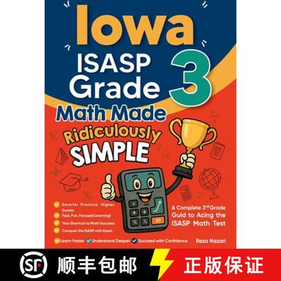 【3-4周达】Iowa ISASP Grade 3 Math Made Ridiculously Simple: A Comprehensive 3rd Grade Guide to Acing... [9798896479215]