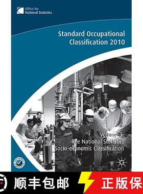 预订 Standard Occupational Classification, Volume 3: The National Statistics Socio-Economic Classific... [9780230272248]