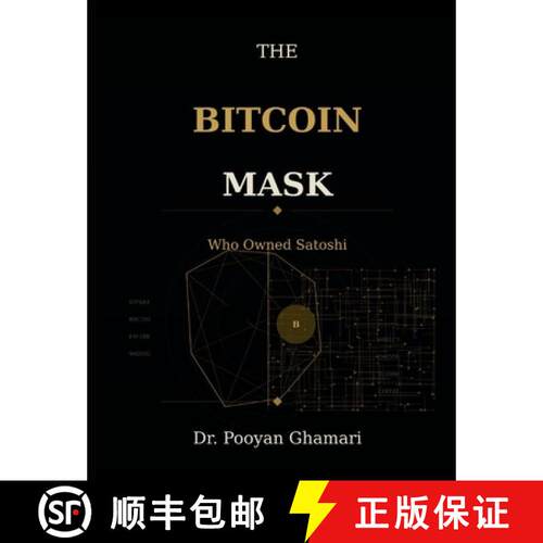 【3-4周达】The Bitcoin Mask: Who Owned Satoshi [9783696381684]