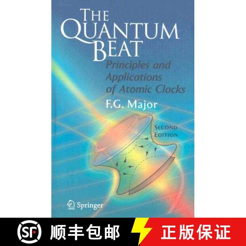 【3-4周达】The Quantum Beat : Principles and Applications of Atomic Clocks [9780387695334]