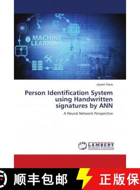 预订 Person Identification System using Handwritten signatures by ANN [9786139894710]