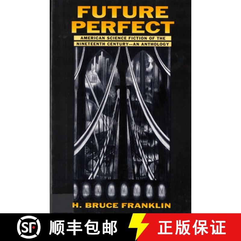 【2-3周达】Future Perfect: American Science Fiction of the Nineteenth Century: An Anthology [9780813521527]