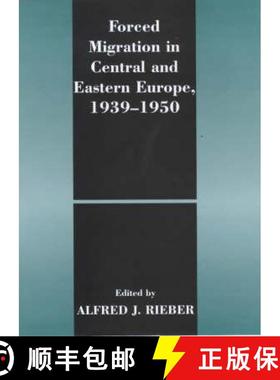 【3-4周达】Forced Migration in Central and Eastern Europe, 1939-1950 [9780714651323]