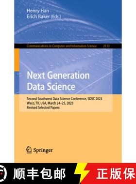 【3-4周达】Next Generation Data Science : Second Southwest Data Science Conference, SDSC 2023, Waco, ... [9783031618154]