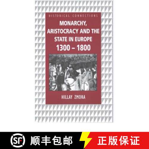 【3-4周达】Monarchy, Aristocracy and State in Europe 1300-1800 [9780415150446]