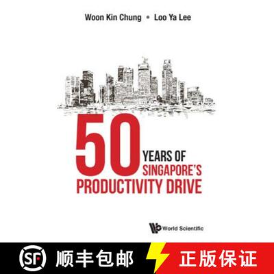 【3-4周达】精装 50 YEARS OF SINGAPORE'S PRODUCTIVITY DRIVE [9789813141179]
