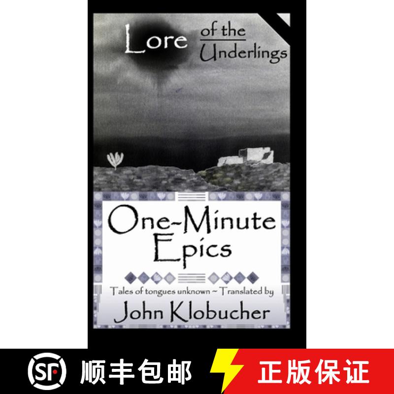 【3-4周达】Lore of the Underlings: One-Minute Epics [9780359341207]
