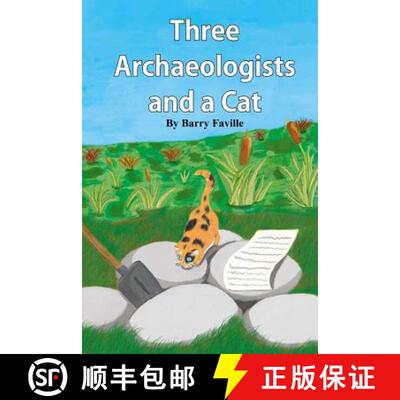 【3-4周达】Three Archaeologists and a Cat [9780994126856]