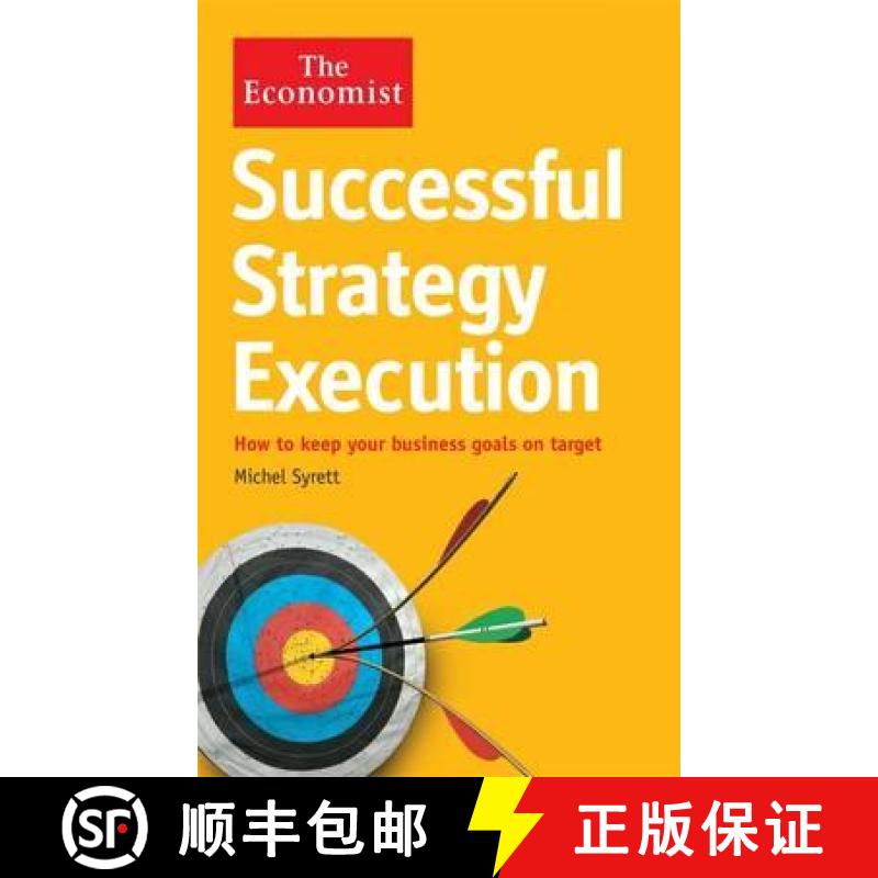 【3-4周达】The Economist: Successful Strategy Execution: How to Keep Your Business Goals on Target [9781846686054]