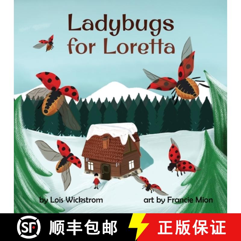 【2-3周达】Ladybugs for Loretta [9781954519183]