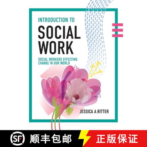 【3-4周达】精装 Introduction to Social Work: Social Workers Effecting Change in Our World [9798823332439]