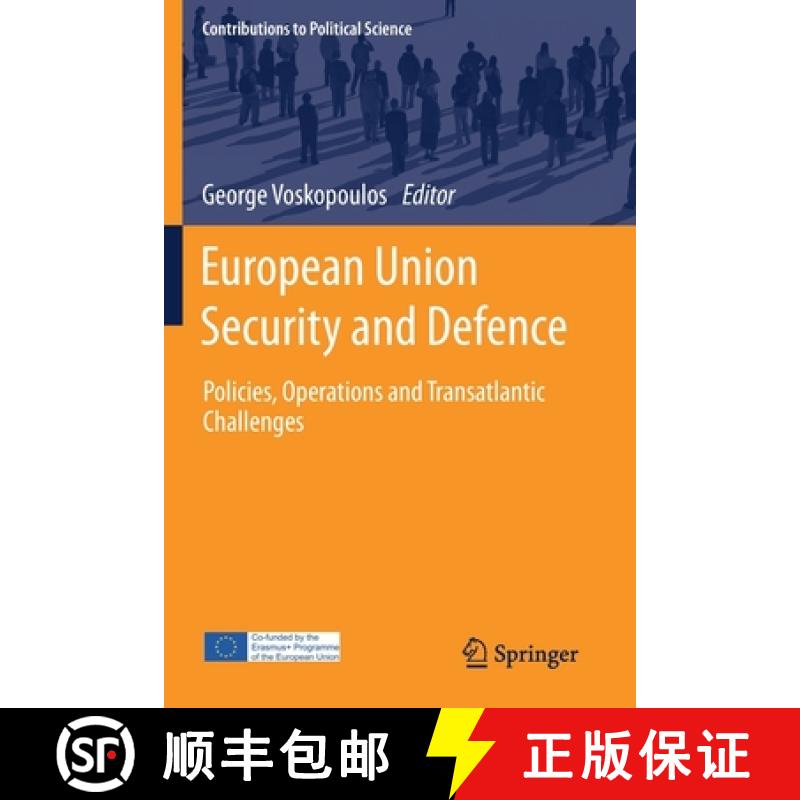 【3-4周达】European Union Security and Defence : Policies, Operations and Transatlantic Challenges [9783030488956]