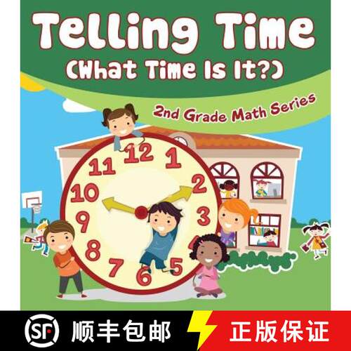 【3-4周达】Telling Time (What Time Is It?) : 2nd Grade Math Series [9781682609675]