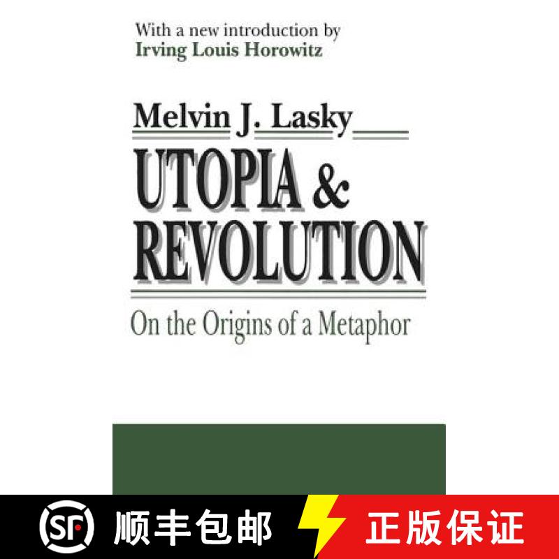 【3-4周达】Utopia and Revolution : On the Origins of a Metaphor [9780765805737]