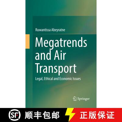【3-4周达】Megatrends and Air Transport: Legal, Ethical and Economic Issues (Softcover reprint of the... [9783319870090]