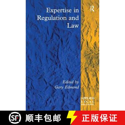 【3-4周达】Expertise in Regulation and Law [9780754624011]