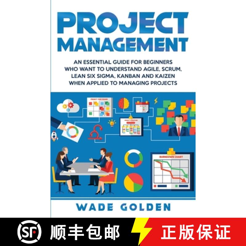 【3-4周达】Project Management: An Essential Guide for Beginners Who Want to Understand Agile, Scrum, ... [9781647482190]