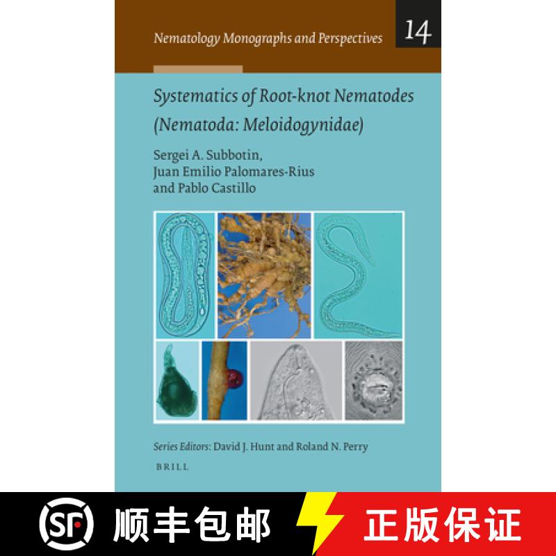 预订 Systematics of Root-Knot Nematodes (Nematoda: Meloidogynidae) [9789004366343]