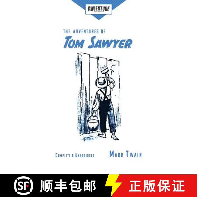 【3-4周达】The Adventures of Tom Sawyer (Adventure Classics) [9781949561135]