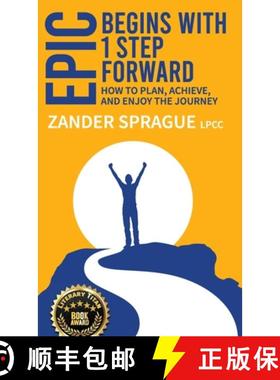 【3-4周达】EPIC Begins With 1 Step Forward: How To Plan, Achieve, and Enjoy The Journey [9780979503085]