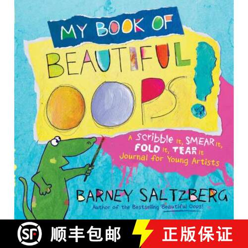 预订 精装 My Book of Beautiful Oops!: A Scribble It, Smear It, Fold It, Tear It Journal for Young Art... [9780761189503]