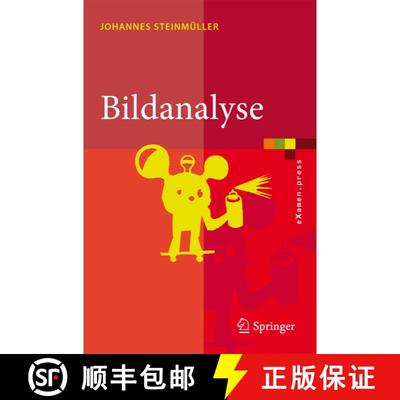 【3-4周达】Bildanalyse: Von der Bildverarbeitung zur räumlichen Interpretation von Bildern [9783540797425]