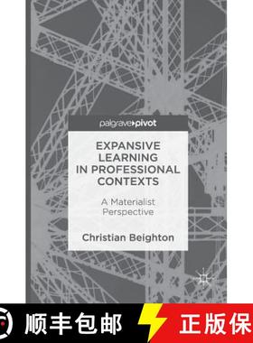 【3-4周达】Expansive Learning in Professional Contexts : A Materialist Perspective [9781137574350]