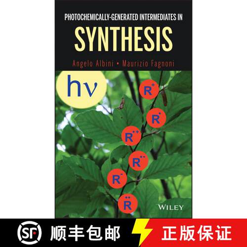 【3-4周达】精装 Photochemically-Generated Intermediates In Synthesis [Wiley化学化工] [9780470915349]