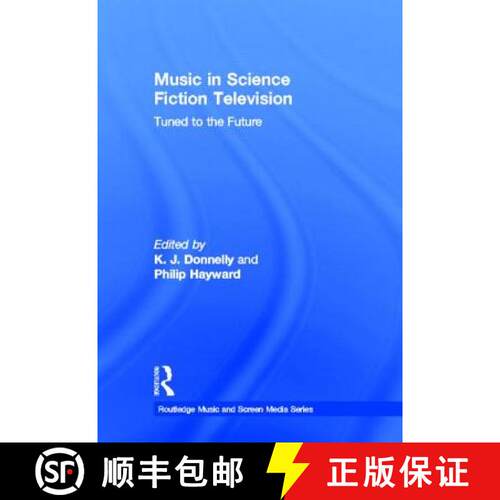 【3-4周达】精装 Music in Science Fiction Television : Tuned to the Future [9780415641074]