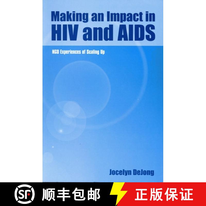 【2-3周达】Making an Impact in HIV and Aids : NGO experiences of scaling up [9781853395390]
