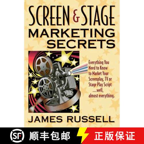 【3-4周达】Screen & Stage Marketing Secrets: The Writer's Guide to Marketing Scripts [9780916367114]