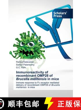预订 Immunoreactivity of recombinant OMP28 of Brucella melitensis in mice [9786205520659]