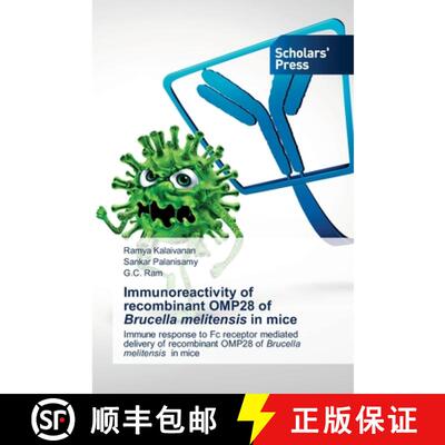 预订 Immunoreactivity of recombinant OMP28 of Brucella melitensis in mice [9786205520659]