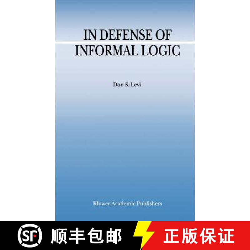【3-4周达】In Defense of Informal Logic [9780792361480]