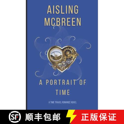 【3-4周达】A Portrait of Time: A Time Travel Romance Novel [9798992196221]