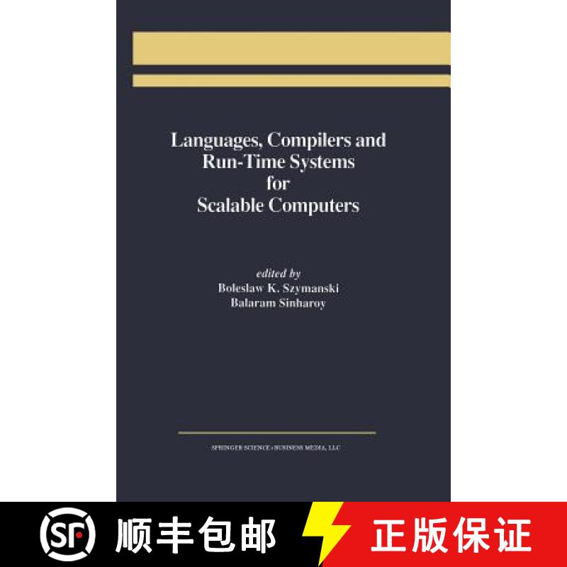 【3-4周达】Languages, Compilers and Run-Time Systems for Scalable Computers [9781461359791]