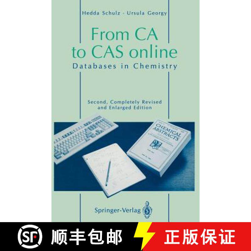 【3-4周达】From CA to CAS online : Databases in Chemistry [9783642786655]