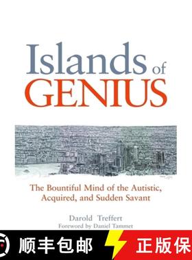 【3-4周达】Islands of Genius: The Bountiful Mind of the Autistic, Acquired, and Sudden Savant [9781849058735]