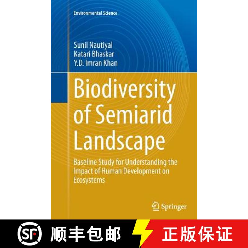 【3-4周达】Biodiversity of Semiarid Landscape : Baseline Study for Understanding the Impact of Human ... [9783319362977]