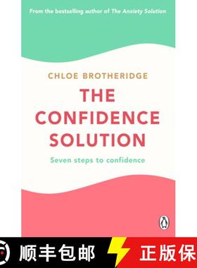 【3-4周达】The Confidence Solution : The essential guide to boosting self-esteem, reducing anxiety an... [9780241475171]