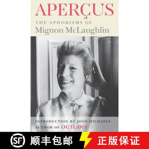 【3-4周达】Apercus: The Aphorisms of Mignon McLaughlin [9780990358992]