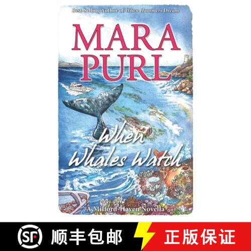 【3-4周达】When Whales Watch: Milford-Haven Novella [9781936878826]