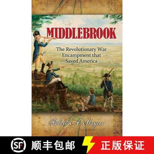 Middlebrook The America 9781939995384 Saved 3周达 That Encampment