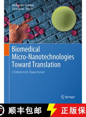【3-4周达】Biomedical Micro-Nanotechnologies Toward Translation: A Tribute to Dr. Mauro Ferrari [9781071601860]