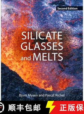 【3-4周达】Silicate Glasses and Melts [9780444637086]
