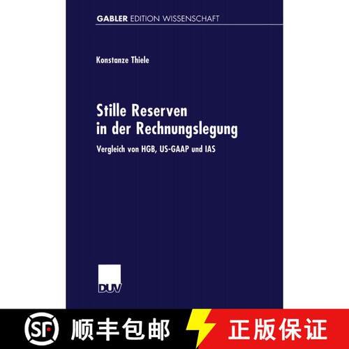 【3-4周达】Stille Reserven in der Rechnungslegung : Vergleich von HGB, US-GAAP und IAS [9783824470679]