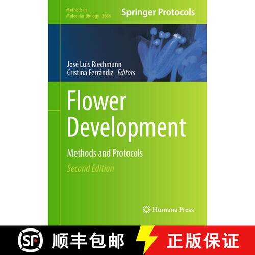 【3-4周达】精装 Flower Development: Methods and Protocols, Second Edition (Second Edition 2023) [9781071632987]
