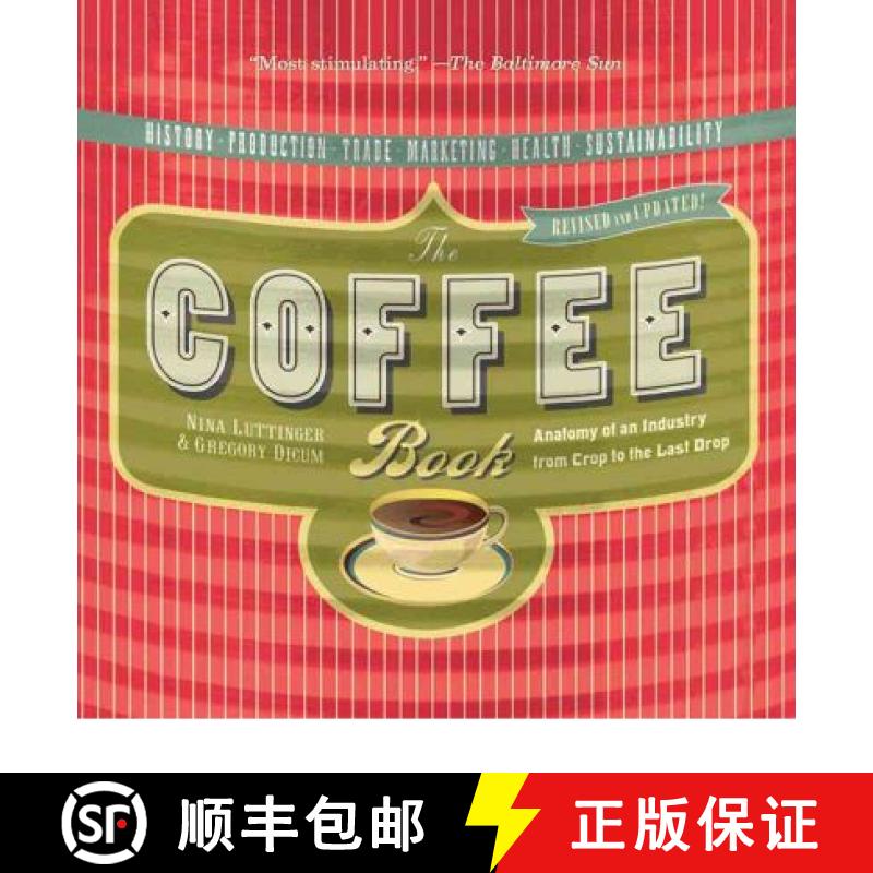 【3-4周达】The Coffee Book: Anatomy of an Industry from Crop to the Last Drop [9781595580603]