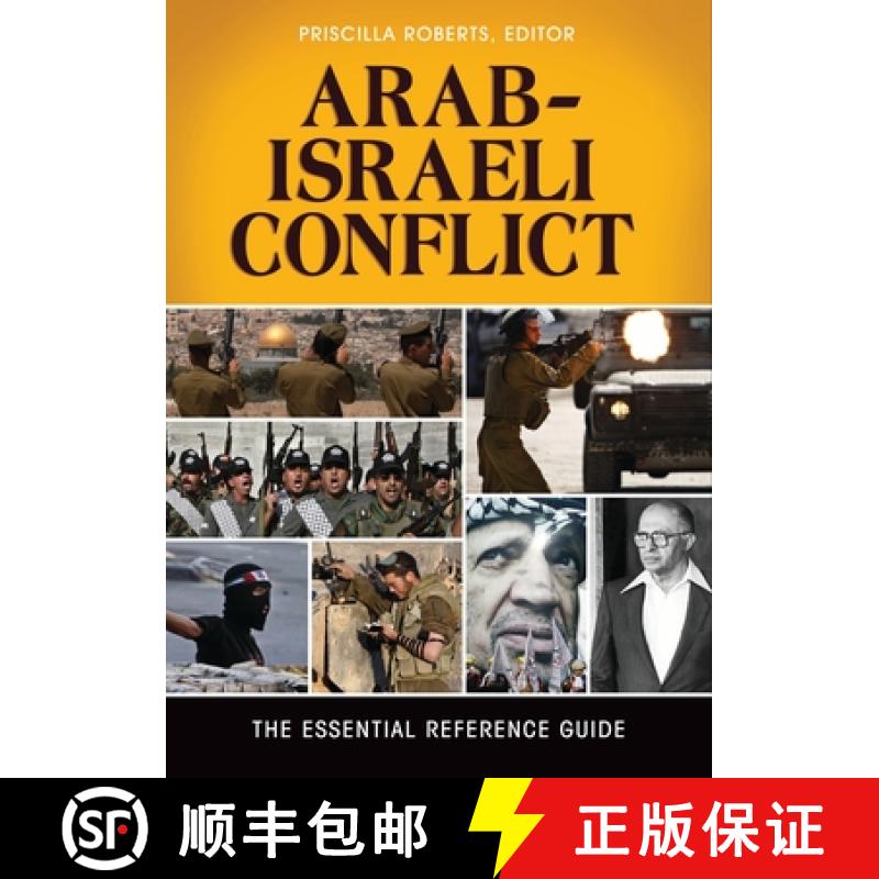 【3-4周达】Arab-Israeli Conflict: The Essential Reference Guide [9781610690676]